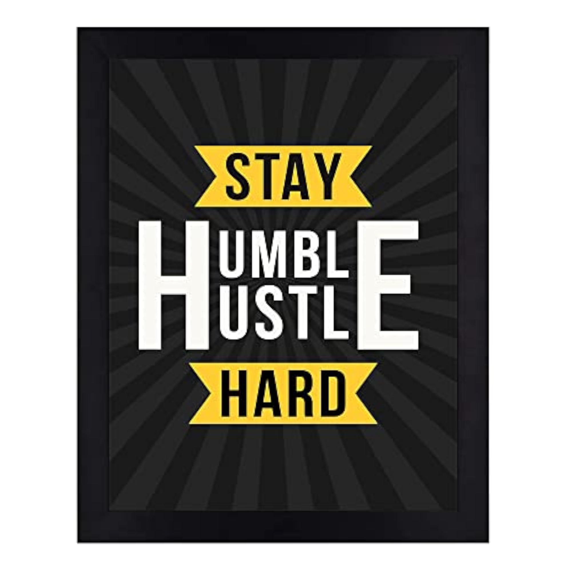 Inspirational Wall Art: 'Stay Humble, Hustle Hard'